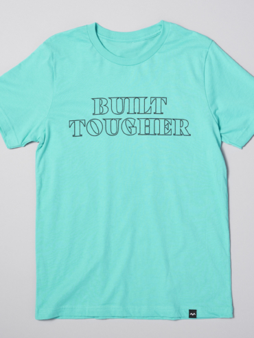 MadePerfect_Tees_BuiltTougher-Seafoam